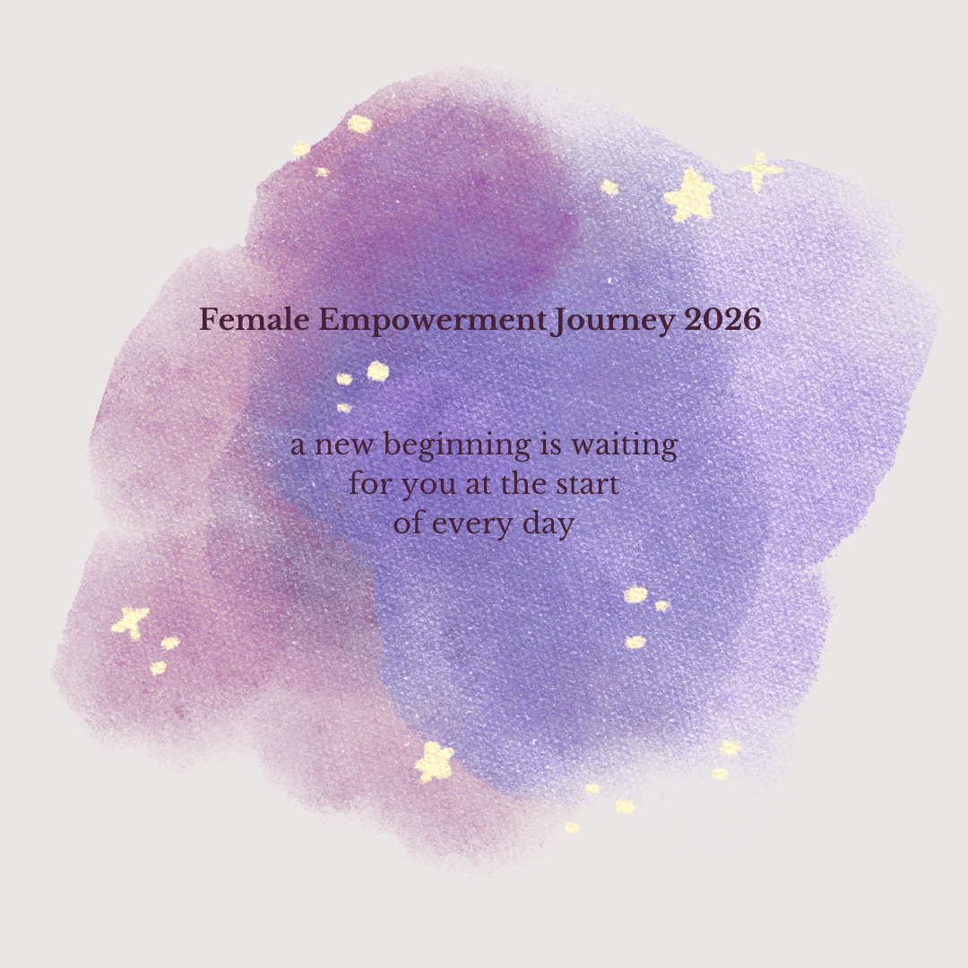 Female Empowerment Journey 2026 – Dein Jahr des Neubeginns